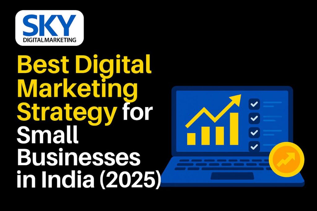 Best digital marketing strategy for small business India in 2025 with growth chart illustration