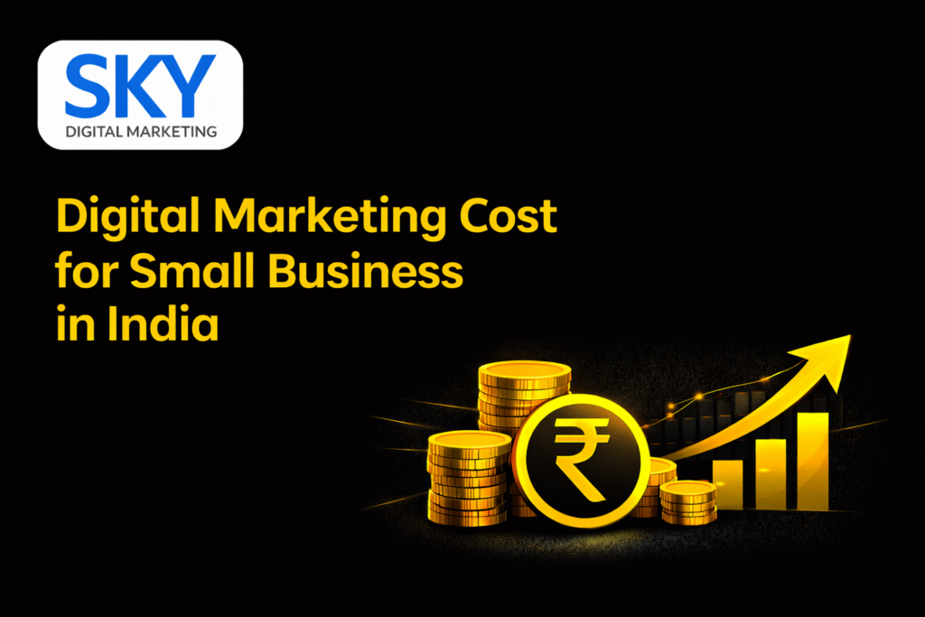 Digital marketing cost for small business in India 2026 infographic with coins and growth chart